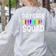 Childcare Daycare Squad Daycare Teacher Men Women Women's Sweatshirt Back Print Ash