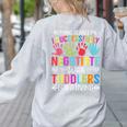 Childcare Teacher Negotiate With Toddlers Daycare Provider Men Women Girls Kids Women's Sweatshirt Back Print Ash