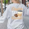Coffee Teach Repeat Teacher Women's Sweatshirt Back Print Ash Coffee Teach Repeat Teacher Women's Sweatshirt Back Print Ash