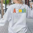 Cute Admin Squad Crew Team Back To School Teacher For Men Women Women's Sweatshirt Back Print Ash Cute Admin Squad Crew Team Back To School Teacher For Men Women Women's Sweatshirt Back Print Ash