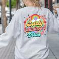 Daycare Teacher Daycare Provider Early Childhood Vibes Women's Sweatshirt Back Print Ash Daycare Teacher Daycare Provider Early Childhood Vibes Women's Sweatshirt Back Print Ash