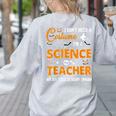 I Don't Need A Costume I'm A Science Teacher Halloween For Men Women Women's Sweatshirt Back Print Ash I Don't Need A Costume I'm A Science Teacher Halloween For Men Women Women's Sweatshirt Back Print Ash