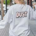 Dust Bunny Halloween Pun Costume Easy Lazy Teacher Women's Sweatshirt Back Print Ash