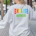 English Teacher Men Women Grammar Class English Teacher Women's Sweatshirt Back Print Ash