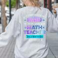 If At First You Don't Succeed Try Doing Your Math Teacher Women's Sweatshirt Back Print Ash
