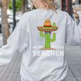 Fun Teacher Appreciation Humor Nacho Average Teacher Women's Sweatshirt Back Print Ash Fun Teacher Appreciation Humor Nacho Average Teacher Women's Sweatshirt Back Print Ash