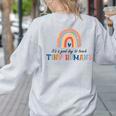 Good Day To Teach Tiny Humans Rainbow Teacher Women's Sweatshirt Back Print Ash Good Day To Teach Tiny Humans Rainbow Teacher Women's Sweatshirt Back Print Ash