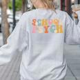 Groovy Retro School Psych Teacher School Psychologist For Men Women Girls Kids Women's Sweatshirt Back Print Ash