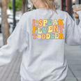 Groovy I Speak Fluent Toddler Daycare Provider Teacher Women's Sweatshirt Back Print Ash Groovy I Speak Fluent Toddler Daycare Provider Teacher Women's Sweatshirt Back Print Ash