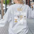 Half Coffee Half English Teacher English Teacher Men Women Women's Sweatshirt Back Print Ash Half Coffee Half English Teacher English Teacher Men Women Women's Sweatshirt Back Print Ash