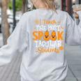 Halloween Teacher I Teach The Most Spooktacular Students Men Women Women's Sweatshirt Back Print Ash Halloween Teacher I Teach The Most Spooktacular Students Men Women Women's Sweatshirt Back Print Ash