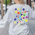Happy Dot Day 2025 Polka Dot Boys Girls Kids Teacher Dot Day Women's Sweatshirt Back Print Ash Happy Dot Day 2025 Polka Dot Boys Girls Kids Teacher Dot Day Women's Sweatshirt Back Print Ash