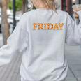 Happy Friday Love Fridays Fun Teacher For Men Women Women's Sweatshirt Back Print Ash