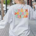We Can Do Hard Things Teacher Back To School Teacher Student Women's Sweatshirt Back Print Ash