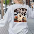 Haunted By 67 Teacher Ghost Pumpkin Halloween Costum Women's Sweatshirt Back Print Ash Haunted By 67 Teacher Ghost Pumpkin Halloween Costum Women's Sweatshirt Back Print Ash