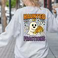 Haunted By Fractions Math Halloween Teacher Women's Sweatshirt Back Print Ash