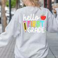 Hello First Grade Team 1st Grade Back To School Teacher Kids Women's Sweatshirt Back Print Ash