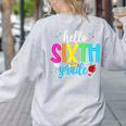 Hello Sixth Grade Cute Back To School 6th Grade Teacher Kids Women's Sweatshirt Back Print Ash