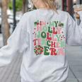 In My Holly Xmas Jolly Teacher Era Teacher Vibes Christmas For Men Women Kids Women's Sweatshirt Back Print Ash