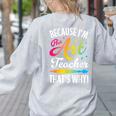 Because I'm The Art Teacher That's Why Artists Men Women Women's Sweatshirt Back Print Ash