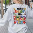 I'm Not Short I'm A Preschool Teacher Size Quote Women Women's Sweatshirt Back Print Ash
