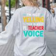 I’m Not Yelling This Is My PE School Teacher Voice I Teach Women's Sweatshirt Back Print Ash