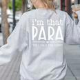 I'm That Para They Told You Abou Paraprofessional Teacher Women's Sweatshirt Back Print Ash