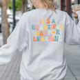 It's Beautiful Day For Learning Retro Teacher Women Men Women's Sweatshirt Back Print Ash
