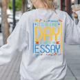 It's A Fine Day To Write An Essay Class English Teacher Women's Sweatshirt Back Print Ash