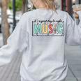 It's A Good Day To Make Music Musician Music Teacher Women's Sweatshirt Back Print Ash