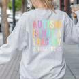Kids AUTISM IS NOT A TRAGEDY IGNORANCE IS Proud Teacher Crew Women's Sweatshirt Back Print Ash