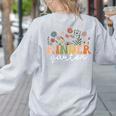 Kindergarten Teacher Wildflower Back To School Floral Outfit Men Women Women's Sweatshirt Back Print Ash Kindergarten Teacher Wildflower Back To School Floral Outfit Men Women Women's Sweatshirt Back Print Ash