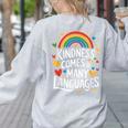 Kindness Comes In Many Languages ESL English Teacher Women's Sweatshirt Back Print Ash Kindness Comes In Many Languages ESL English Teacher Women's Sweatshirt Back Print Ash