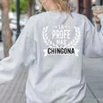 La Profe Mas Chingona Spanish Female Teacher Women's Sweatshirt Back Print Ash La Profe Mas Chingona Spanish Female Teacher Women's Sweatshirt Back Print Ash