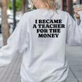 Lie Teacher Saying Humor School Class Women's Women's Sweatshirt Back Print Ash Lie Teacher Saying Humor School Class Women's Women's Sweatshirt Back Print Ash