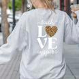 Love Leopard Print Teacher Cheetah School Inspire Teach Women's Sweatshirt Back Print Ash Love Leopard Print Teacher Cheetah School Inspire Teach Women's Sweatshirt Back Print Ash