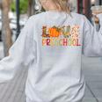Love Preschool Happy Fall Thanksgiving Women Teacher Women's Sweatshirt Back Print Ash Love Preschool Happy Fall Thanksgiving Women Teacher Women's Sweatshirt Back Print Ash