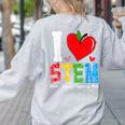 I Love STEM Student Teacher 1st Day Of School Back To School Women's Sweatshirt Back Print Ash