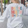 Do The Math 67 Meme Six Seven Teacher Women's Sweatshirt Back Print Ash Do The Math 67 Meme Six Seven Teacher Women's Sweatshirt Back Print Ash