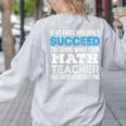 Math Teacher If At First You Don't Succeed Women's Sweatshirt Back Print Ash Math Teacher If At First You Don't Succeed Women's Sweatshirt Back Print Ash