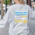 Math Teachers Aren't Mean Sayings Mathematics School Women's Sweatshirt Back Print Ash Math Teachers Aren't Mean Sayings Mathematics School Women's Sweatshirt Back Print Ash