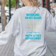 Mathletics Working On My Quads Algebra Math Teacher Women's Sweatshirt Back Print Ash