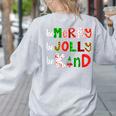 Be Merry Be Jolly Be Kind Merry Christmas Teacher Xmas Pjs Women's Sweatshirt Back Print Ash