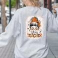 Messy Bun Spooky Teacher Bleached Halloween Teachers Women's Sweatshirt Back Print Ash