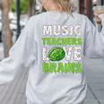 Music Teachers Love Brains Cute Teaching Halloween Women's Sweatshirt Back Print Ash