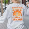 Nothing Scare Me I'm a Pre-k Teacher Matching Halloween For Men Women Women's Sweatshirt Back Print Ash