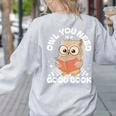 Owl You Need Is A Good Book Teacher Librarian Reading Women's Sweatshirt Back Print Ash