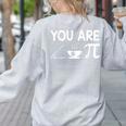 Pi Day Shirt Women Teacher 2022 Math Cutie Pie Acute Tea Pie Women's Sweatshirt Back Print Ash