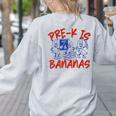 Pre-K Is Bananas Teacher Back To School Chaos Coordinator Women's Sweatshirt Back Print Ash Pre-K Is Bananas Teacher Back To School Chaos Coordinator Women's Sweatshirt Back Print Ash