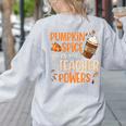 Pumpkin Spice Gives Me Teacher Powers Fall Thanksgiving Men Women Women's Sweatshirt Back Print Ash